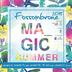 Fossombrone Magic Summer